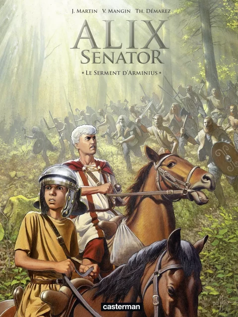 Alix Senator (Tome 14) - Le Serment d'Arminius - Jacques Martin, Valérie Mangin - Casterman