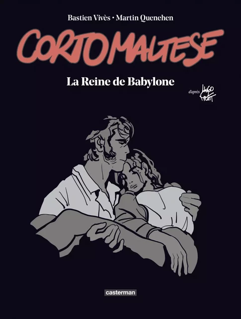 Corto Maltese - La Reine de Babylone (édition enrichie noir et blanc) - Bastien Vivès, Hugo Pratt - Casterman