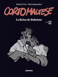 Corto Maltese - La Reine de Babylone (édition enrichie noir et blanc)