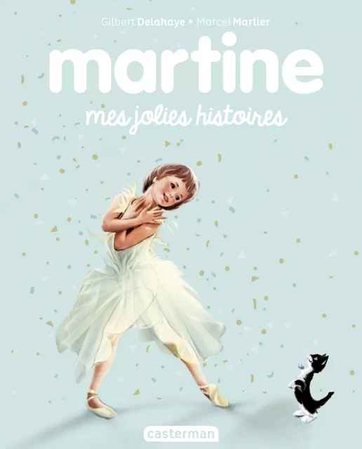 Mes jolies histoires - Gilbert Delahaye - Casterman Jeunesse