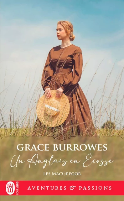 Les MacGregor (Tome 2) - Un Anglais en Écosse - Grace Burrowes - J'ai Lu