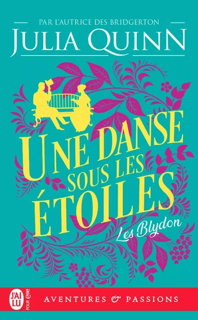 Les Blydon (Tome 2) - Une danse sous les étoiles - Julia Quinn - J'ai Lu