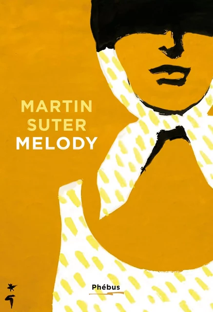 Melody - Martin Suter - Libella