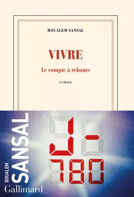 Vivre - Boualem Sansal - Editions Gallimard