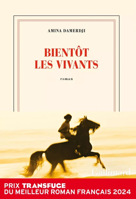 Bientôt les vivants - Amina Damerdji - Editions Gallimard