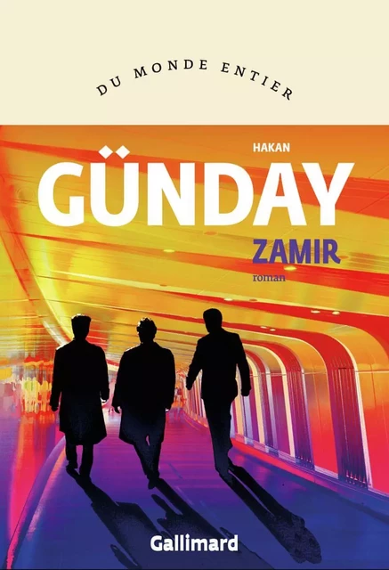 Zamir - Hakan Günday - Editions Gallimard