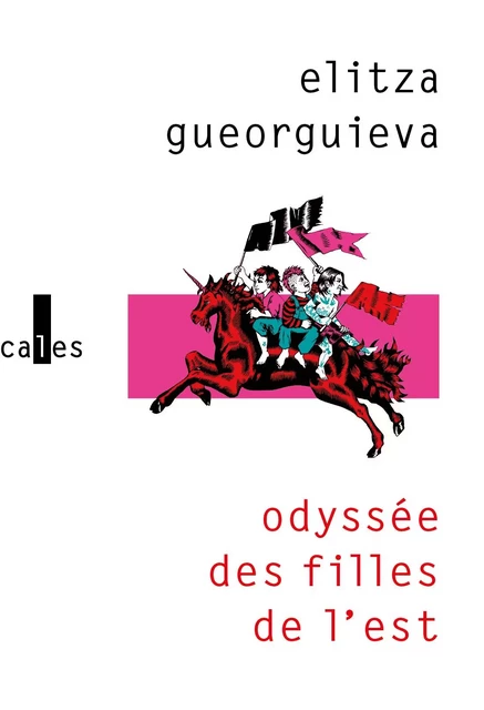 Odyssée des filles de l'Est - Elitza Gueorguieva - Editions Gallimard