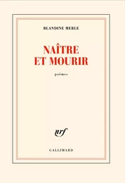 Naître et mourir