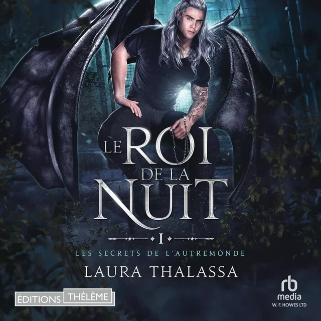 Le Roi de la Nuit - Laura Thalassa - Editions Theleme from W. F. Howes