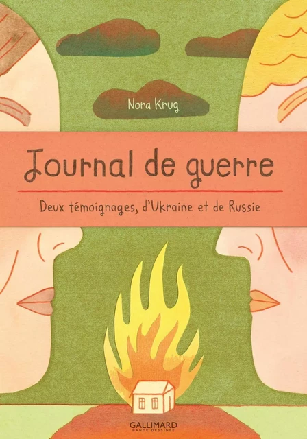 Journal de guerre. Deux témoignages d’Ukraine et de Russie - Nora Krug - Éditions Gallimard BD