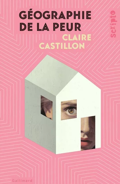 Géographie de la peur - Claire Castillon - Gallimard Jeunesse