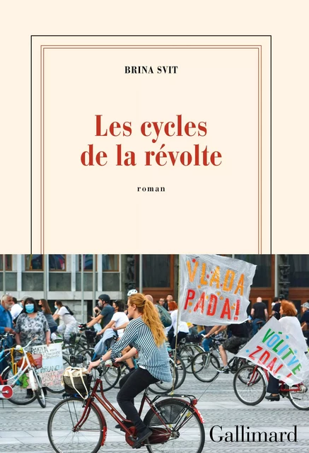 Les cycles de la révolte - Brina Svit - Editions Gallimard