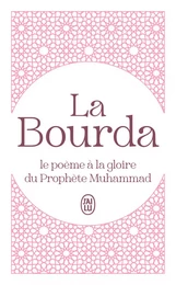 La Bourda. Le poème à la gloire du Prophète Muhammad