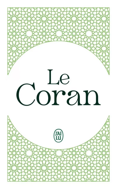 Le Coran -  Inconnu - J'ai Lu