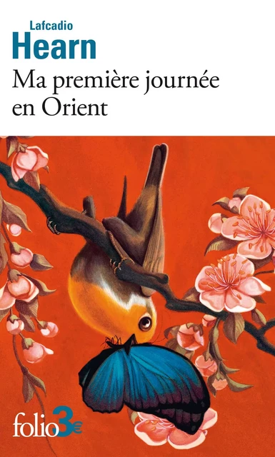 Ma première journée en Orient / Kizuki le sanctuaire le plus ancien du Japon - Lafcadio Hearn - Editions Gallimard