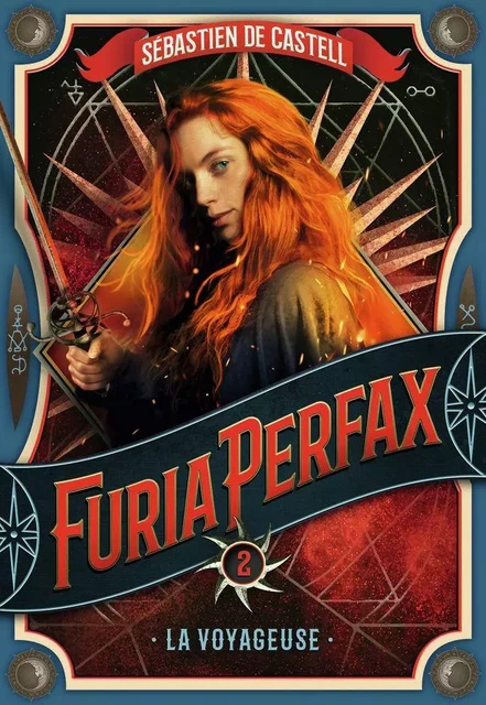 Furia Perfax (Tome 2) - La Voyageuse - Sébastien de Castell - Gallimard Jeunesse