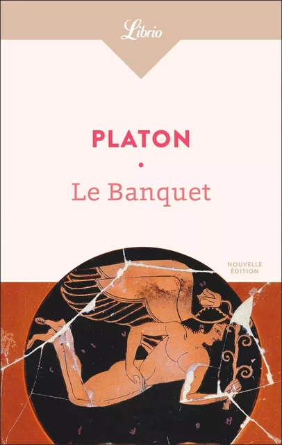 Le Banquet -  Platon - J'ai Lu