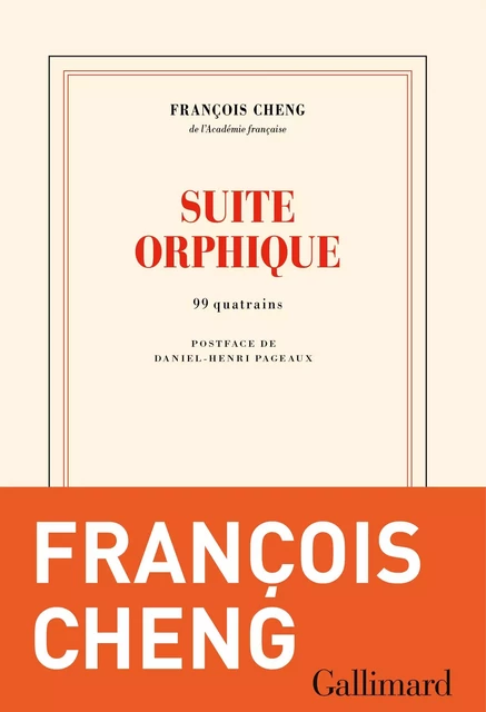 Suite orphique - François Cheng - Editions Gallimard