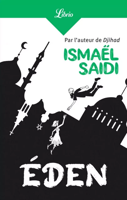 Éden - Ismaël Saidi - J'ai Lu