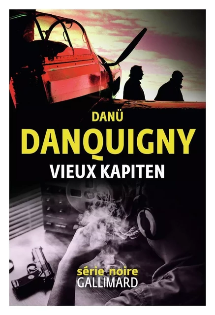 Vieux Kapiten - Danü Danquigny - Editions Gallimard