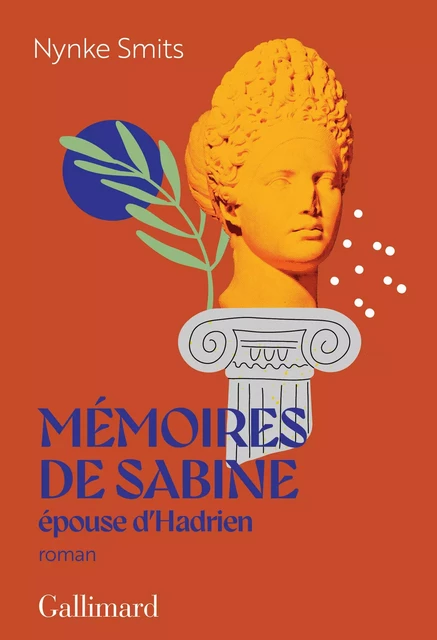 Mémoires de Sabine, épouse d'Hadrien - Nynke Smits - Editions Gallimard