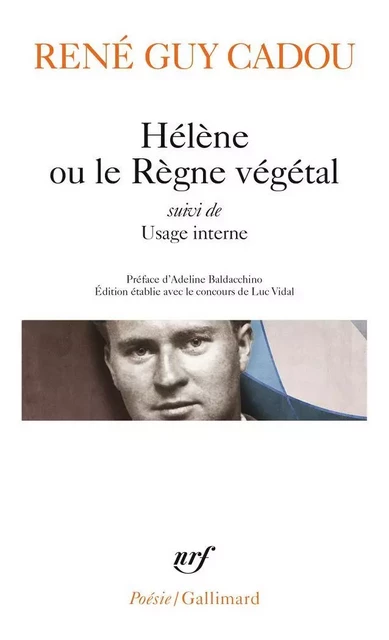 Hélène ou le Règne végétal / Usage interne - René Guy Cadou - Editions Gallimard