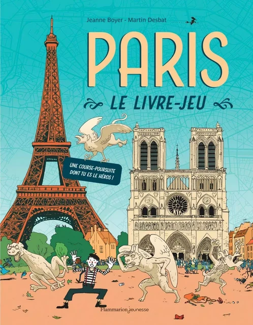 Paris, le livre-jeu - Jeanne Boyer, Martin Desbat - Flammarion jeunesse