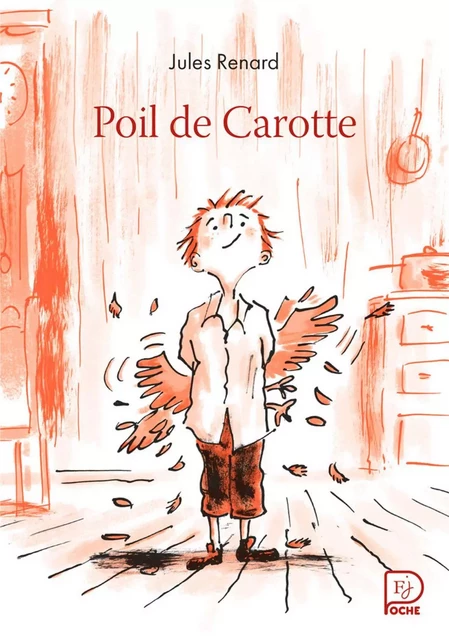 Poil de Carotte - Jules Renard, Ronan Badel - Flammarion jeunesse