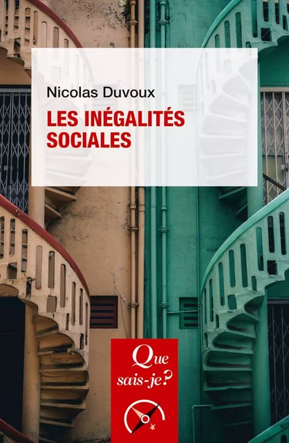 Les Inégalités sociales - Nicolas Duvoux - Humensis