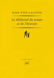 Le différend du temps et de l'histoire