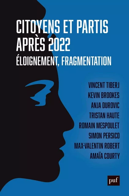 Citoyens et partis après 2022 - Kevin Brookes, Amaïa Courty, Anja Durovic - Humensis