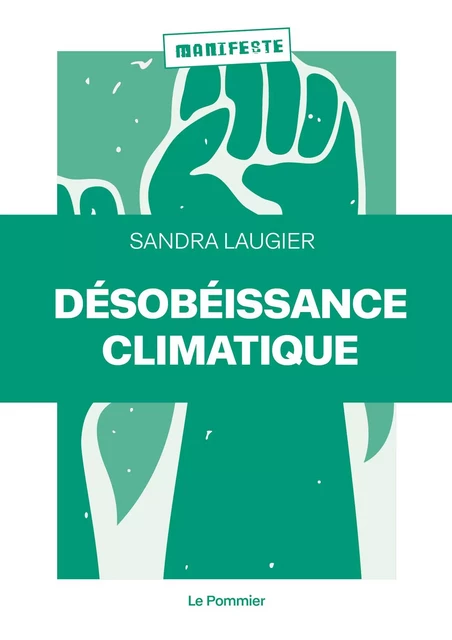 Désobéissance climatique - Sandra Laugier, Albert Ogien - Humensis