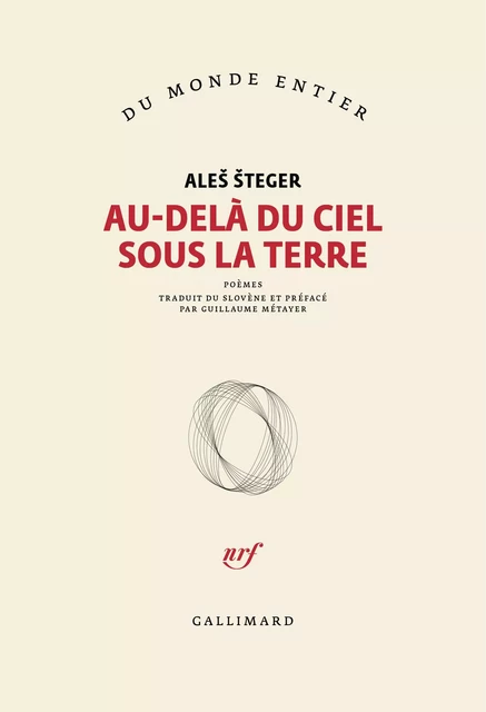 Au-delà du ciel sous la terre - Aleš Šteger - Editions Gallimard