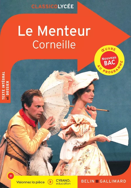 Le Menteur - Pierre Corneille, Aurélia Claudios, Yasmine Loraud - Humensis