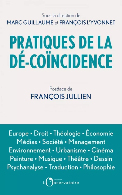 Pratiques de la dé-coïncidence - François l'Yvonnet, Marc Guillaume - Humensis