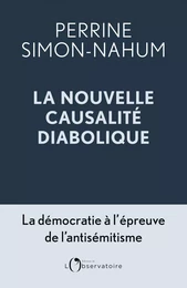 La nouvelle « causalité diabolique »