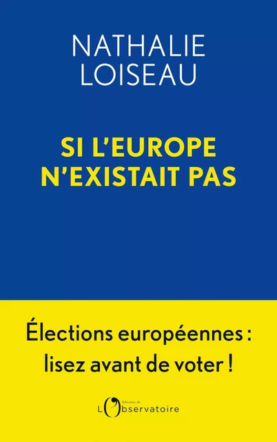 Si l'Europe n'existait pas - Nathalie Loiseau - Humensis