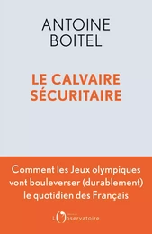 Le calvaire sécuritaire