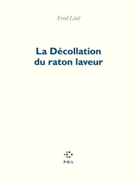 La décollation du raton laveur