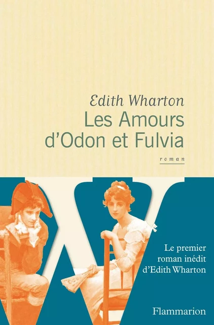 Les Amours d'Odon et Fulvia - Edith Wharton - Flammarion