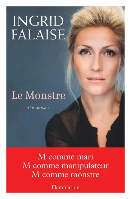 Le Monstre - Ingrid Falaise - Flammarion