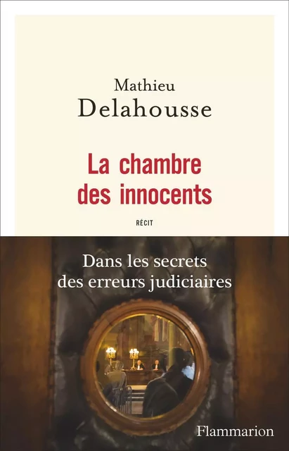 La chambre des innocents - Mathieu Delahousse - Flammarion