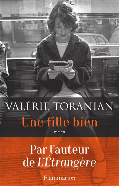 Une fille bien - Valérie Toranian - Flammarion