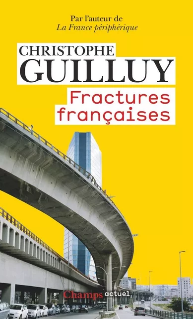 Fractures françaises - Christophe Guilluy - Flammarion