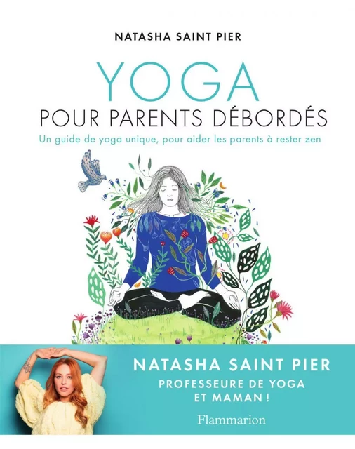 Yoga pour parents débordés - Natasha Saint Pier - Flammarion