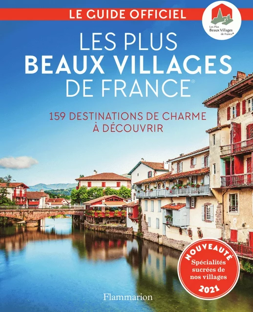 Les Plus Beaux Villages de France 2021 -  Collectif - Flammarion