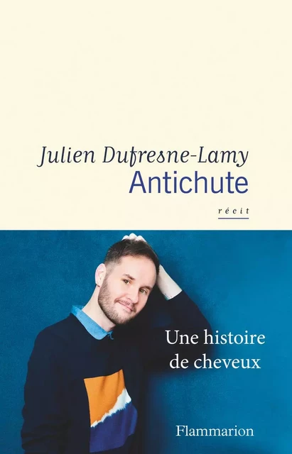 Antichute - Julien Dufresnes-Lamy - Flammarion