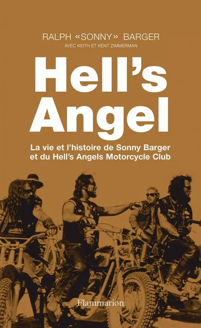 Hell's Angel - Ralph Sonny Barger - Flammarion