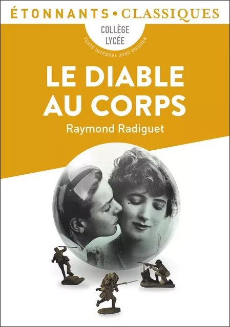 Le Diable au corps - Raymond Radiguet - Flammarion