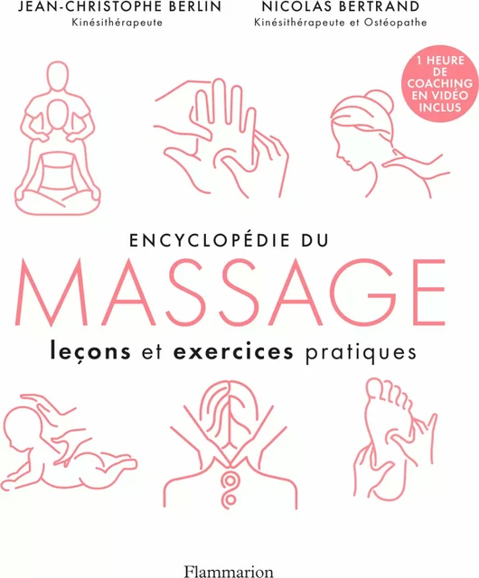 Encyclopédie du massage - Nicolas Bertrand, Jean-Christophe Berlin - Flammarion